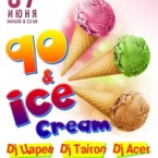 90- & ICE Cream